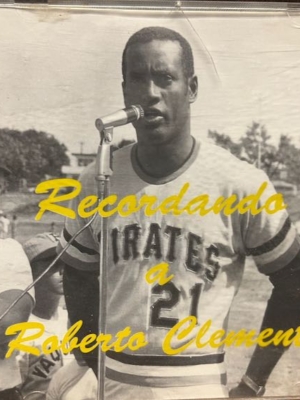 CD Recordando a Roberto Clemente – Remembering Roberto Clemente CD